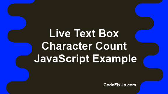 Character Count JavaScript